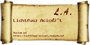 Lichtfusz Acicét névjegykártya